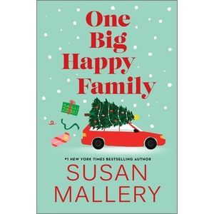 One Big Happy Family -- Susan Mallery